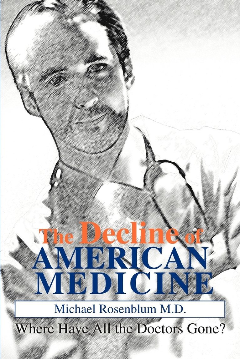 Decline of American Medicine