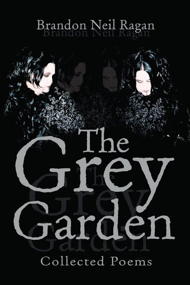 Brandon Neil Ragan - Grey Garden, Häftad