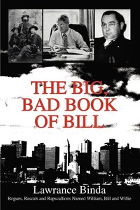 bokomslag The Big, Bad Book of Bill