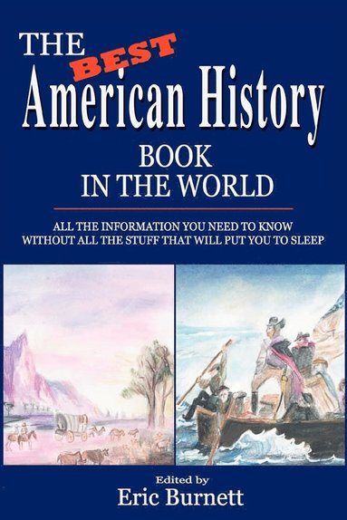 Eric Burnett - Best American History Book in the World, Häftad