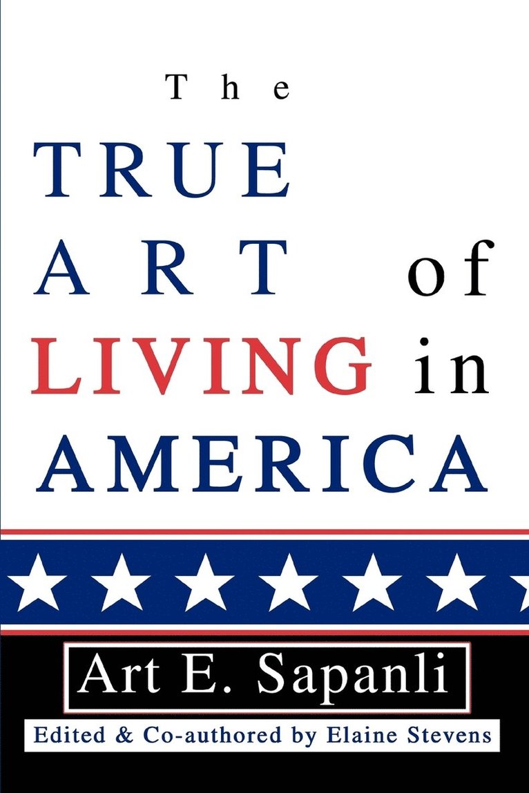 True Art of Living in America 1