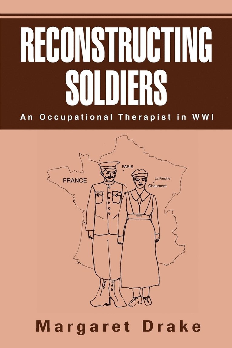 Margaret Drake - Reconstructing Soldiers, Häftad
