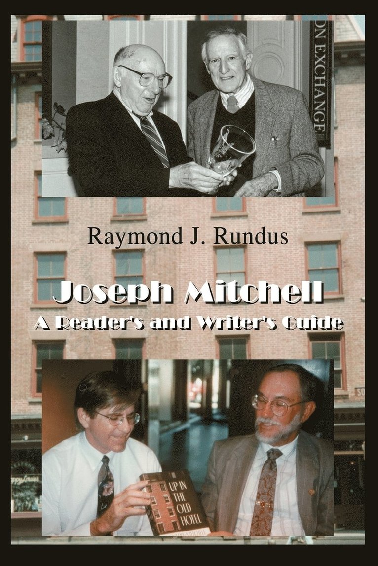 Raymond J Rundus, Raymond J. Rundus - Joseph Mitchell, Häftad