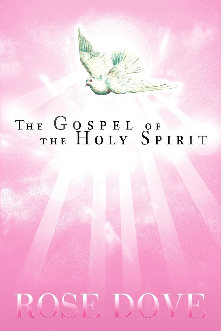 The Gospel of the Holy Spirit 1