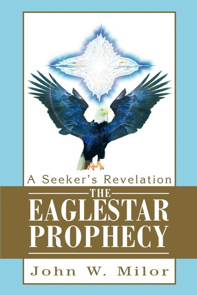 bokomslag The Eaglestar Prophecy