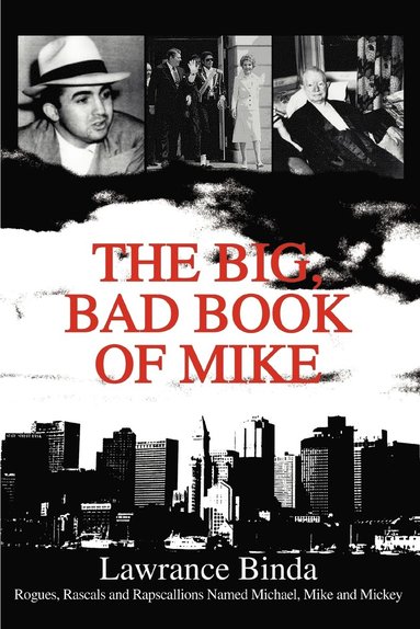 Lawrance Binda - Big, Bad Book of Mike, Häftad