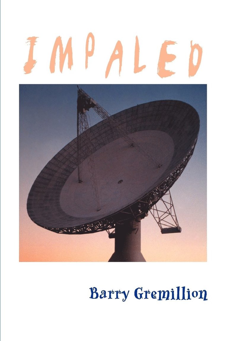Barry Gremillion - Impaled, Häftad
