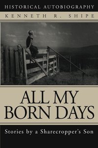 bokomslag All My Born Days