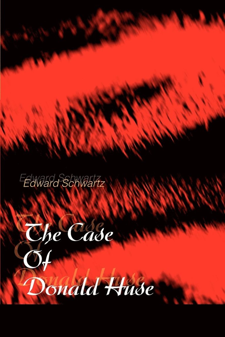 Case Of Donald Huse