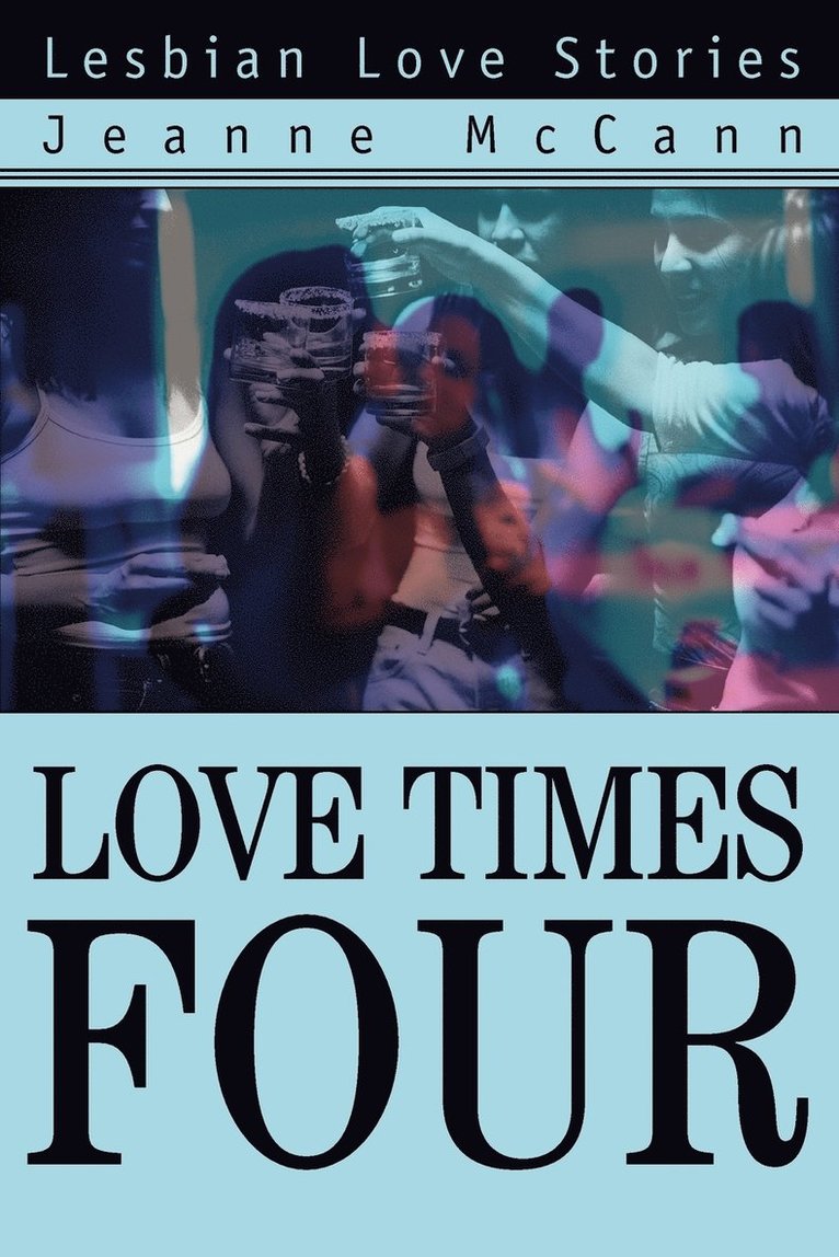 Love Times Four 1