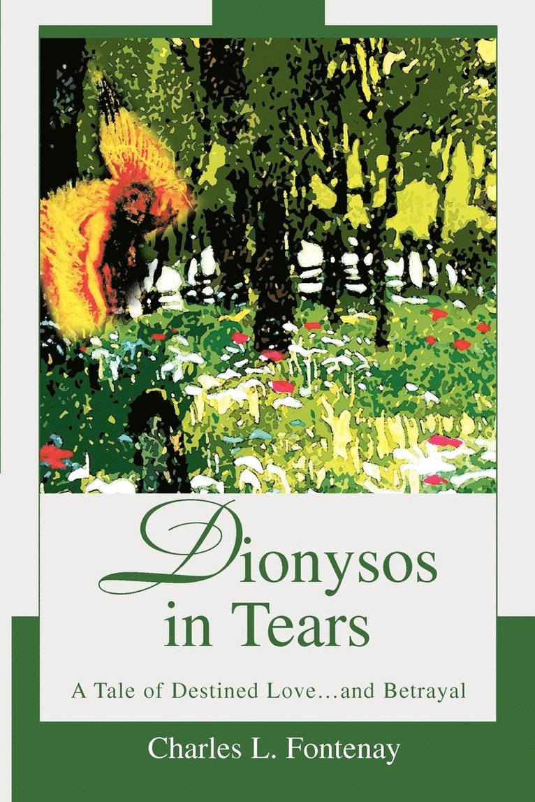 Charles L Fontenay, Charles L. Fontenay - Dionysos in Tears, Häftad