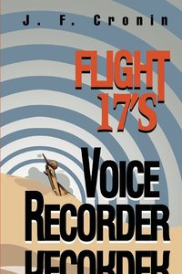 bokomslag Flight 17's Voice Recorder