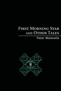bokomslag First Morning Star and Other Tales