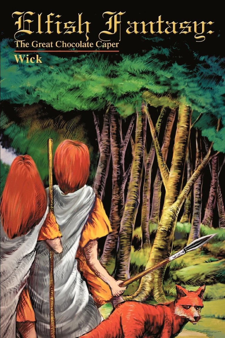 Wick - Elfish Fantasy, Häftad