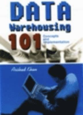 Arshad Khan - Data Warehousing 101, Häftad