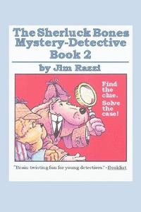 bokomslag The Sherluck Bones Mystery-Detective Book 2