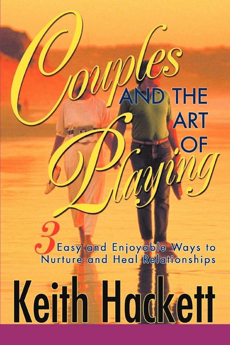Keith Hackett - Couples and the Art of Playing, Häftad
