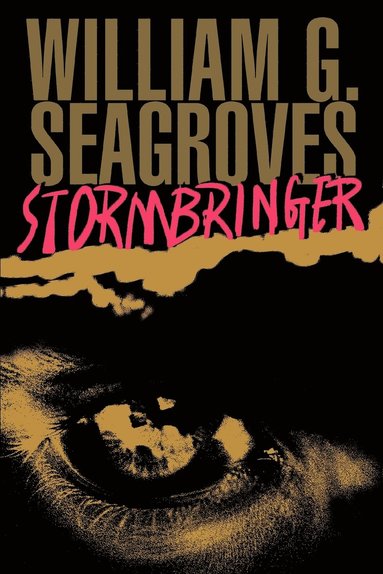 William G Seagroves - Stormbringer, Häftad