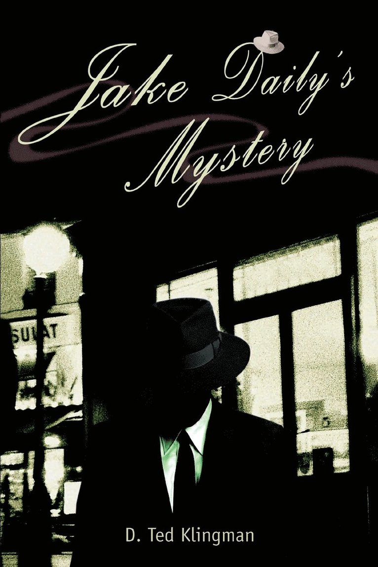 Jake Daily's Mystery