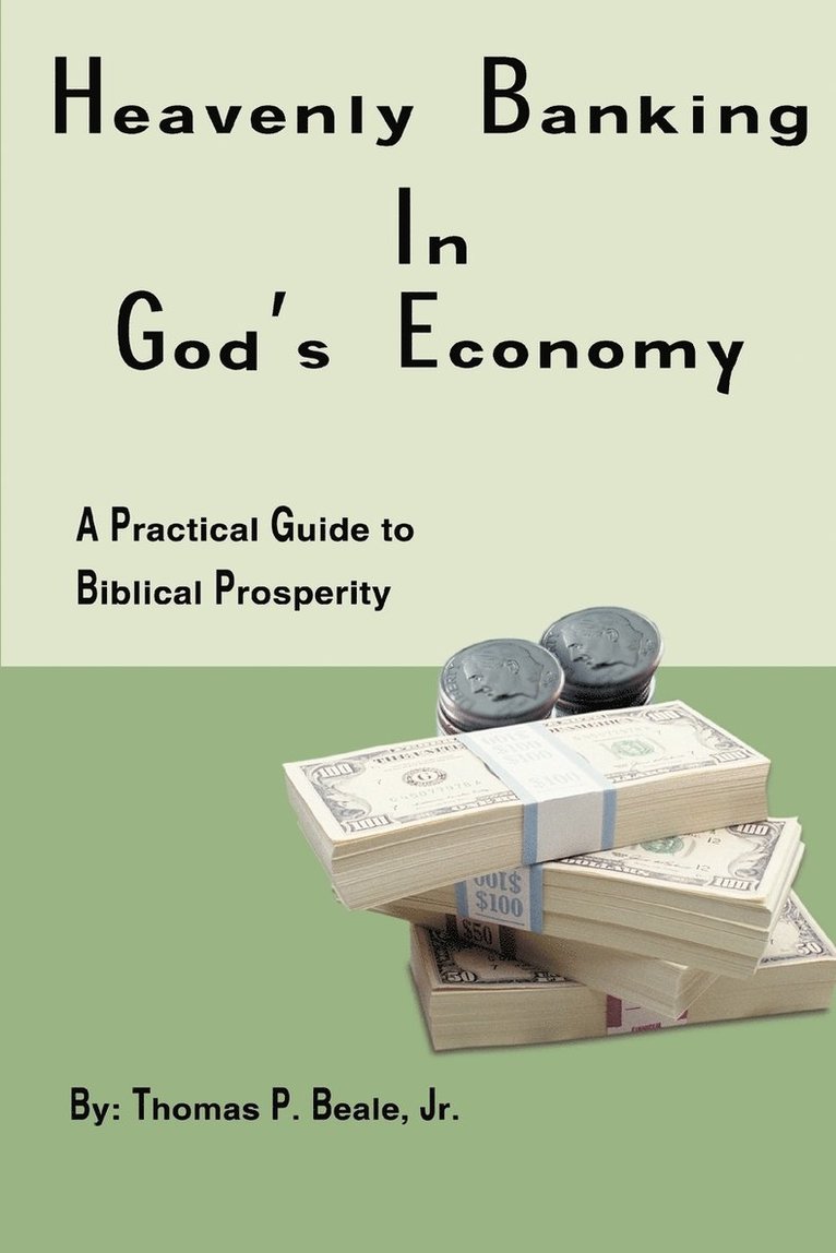 Heavenly Banking in God's Economy 1