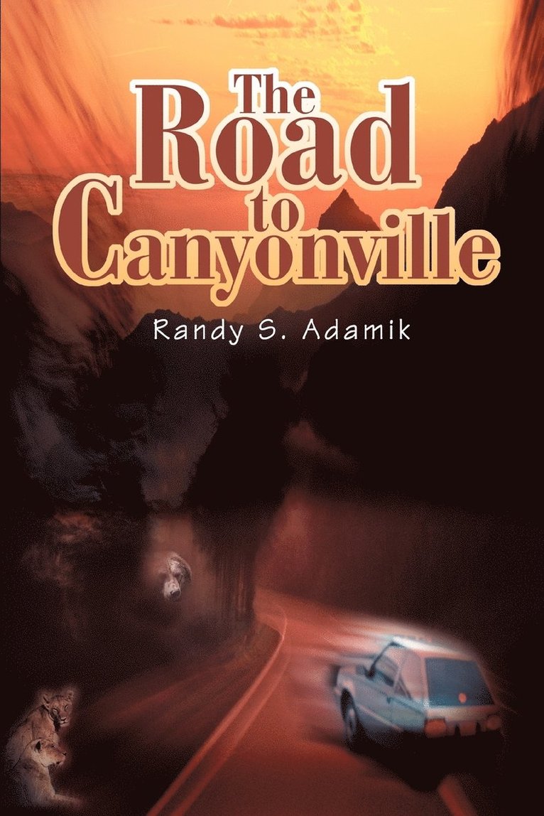 The Road to Canyonville 1