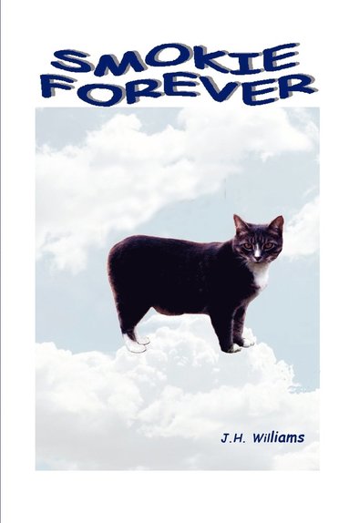 John H Williams - Smokie Forever, Häftad