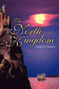 bokomslag The North Kingdom