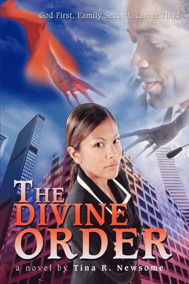 Tina R Newsome - Divine Order, Häftad