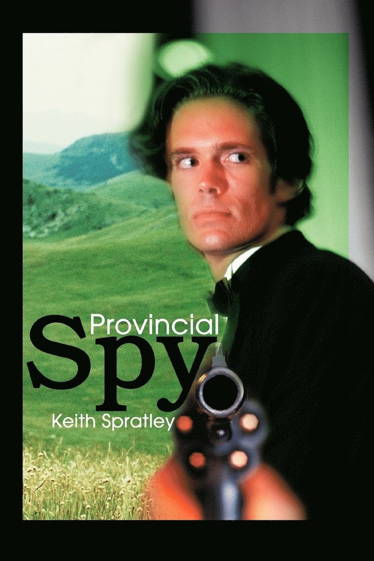 Keith Spratley - Provincial Spy, Häftad
