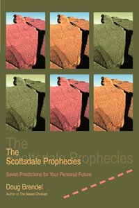 bokomslag The Scottsdale Prophecies
