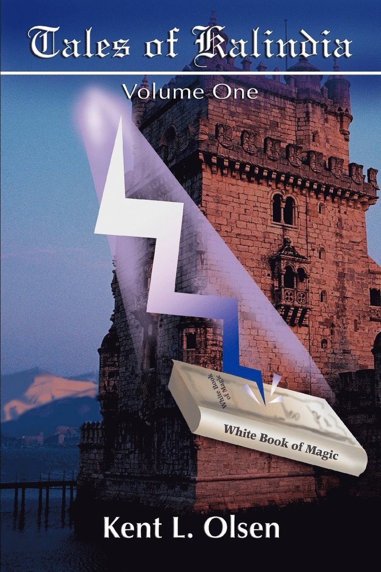Kent L Olsen, Kent L. Olsen - Tales of Kalindia, Häftad
