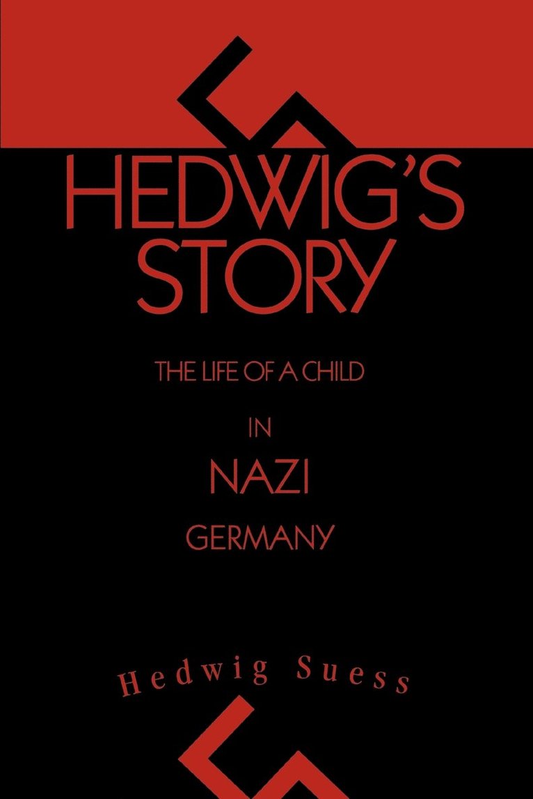 Hedwig Suess - Hedwig's Story, Häftad