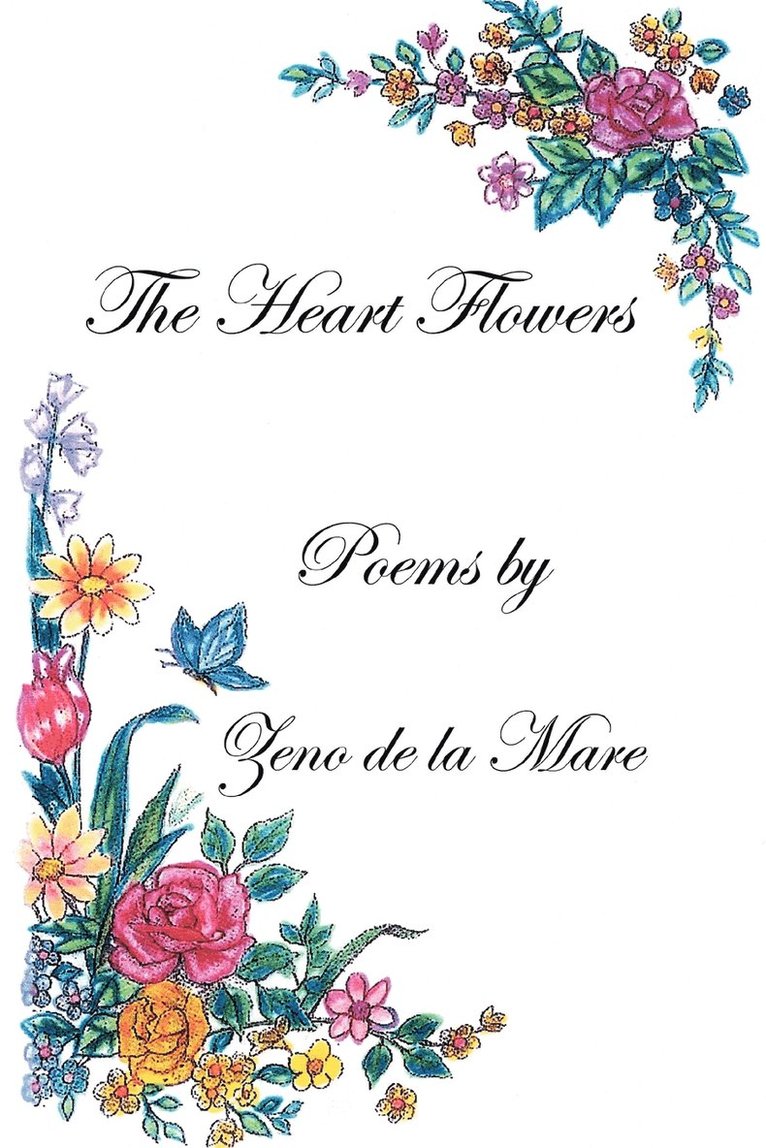 Zeno de La Mare - Heart Flowers, Häftad