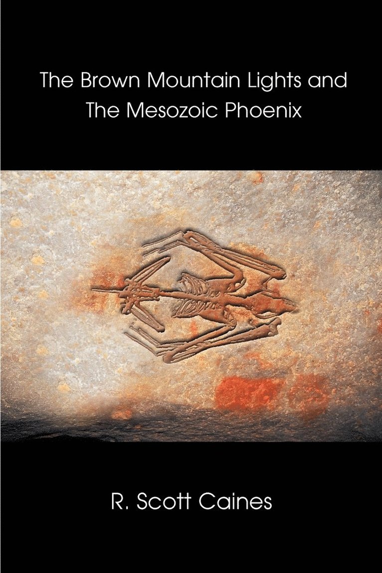 The Brown Mountain Lights and the Mesozoic Phoenix 1