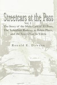 bokomslag Streetcars at the Pass, Vol. 1
