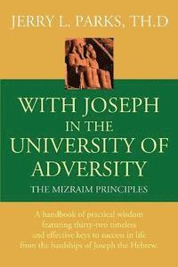 bokomslag With Joseph in the University of Adversity