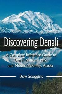 bokomslag Discovering Denali