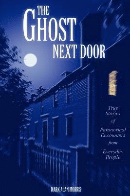 The Ghost Next Door 1