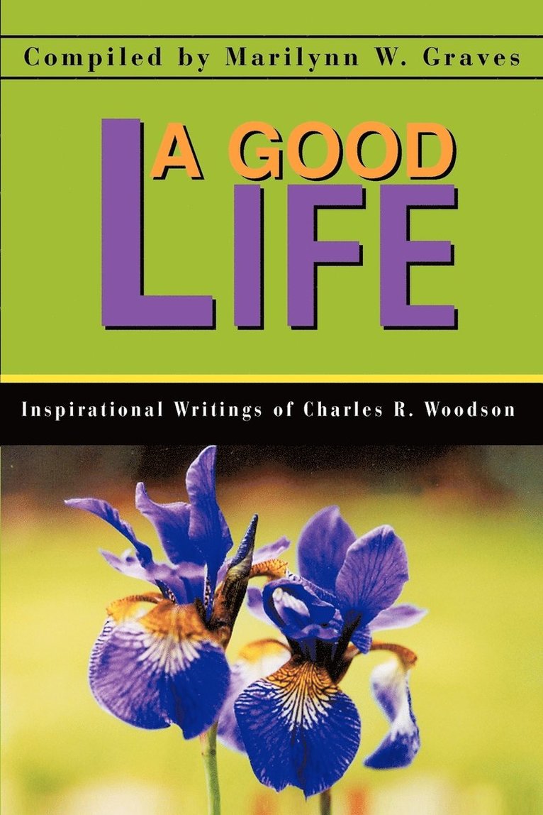 A Good Life 1