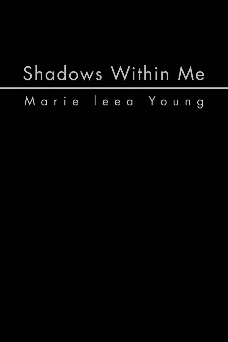 Shadows Within Me 1