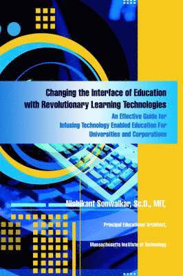 Changing the Interface of Education with Revolutionary Learning Technologies 1