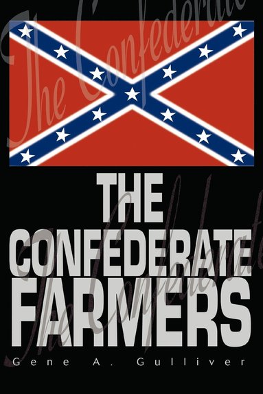 bokomslag Confederate Farmers