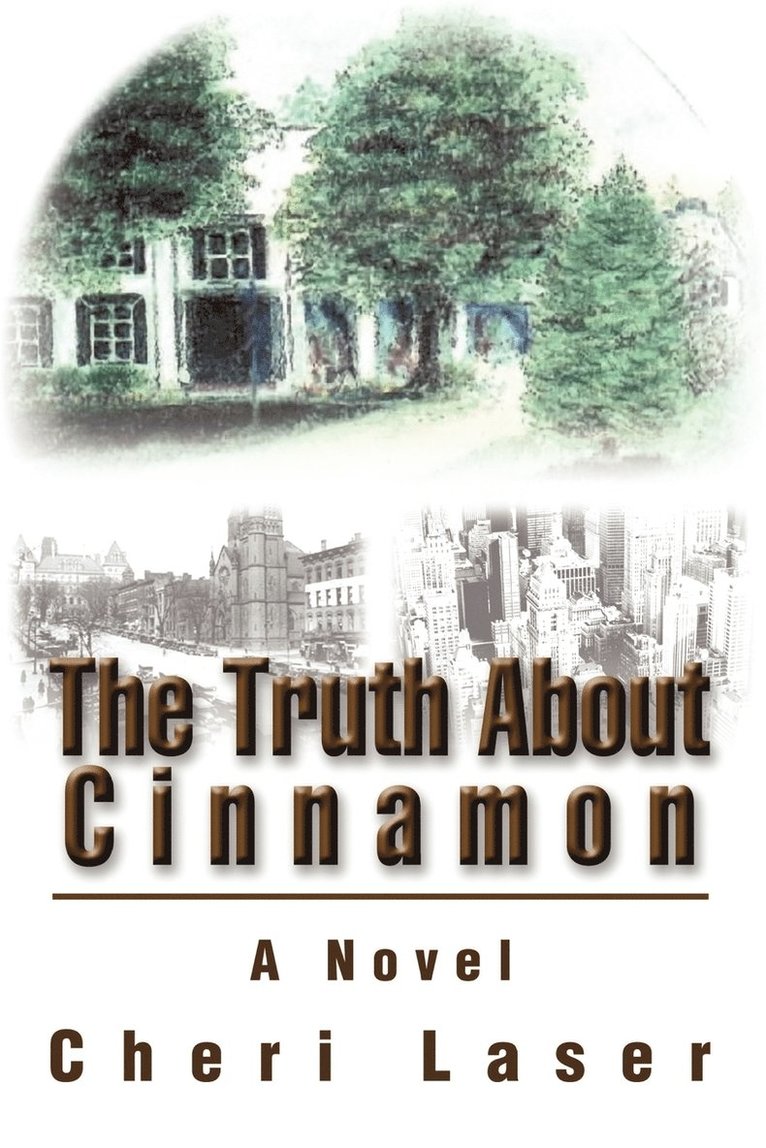 The Truth about Cinnamon 1