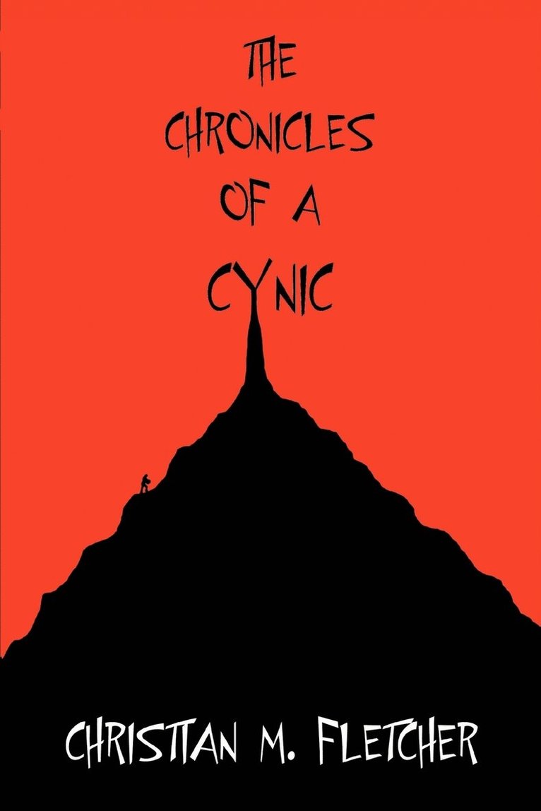 Chronicles of a Cynic 1