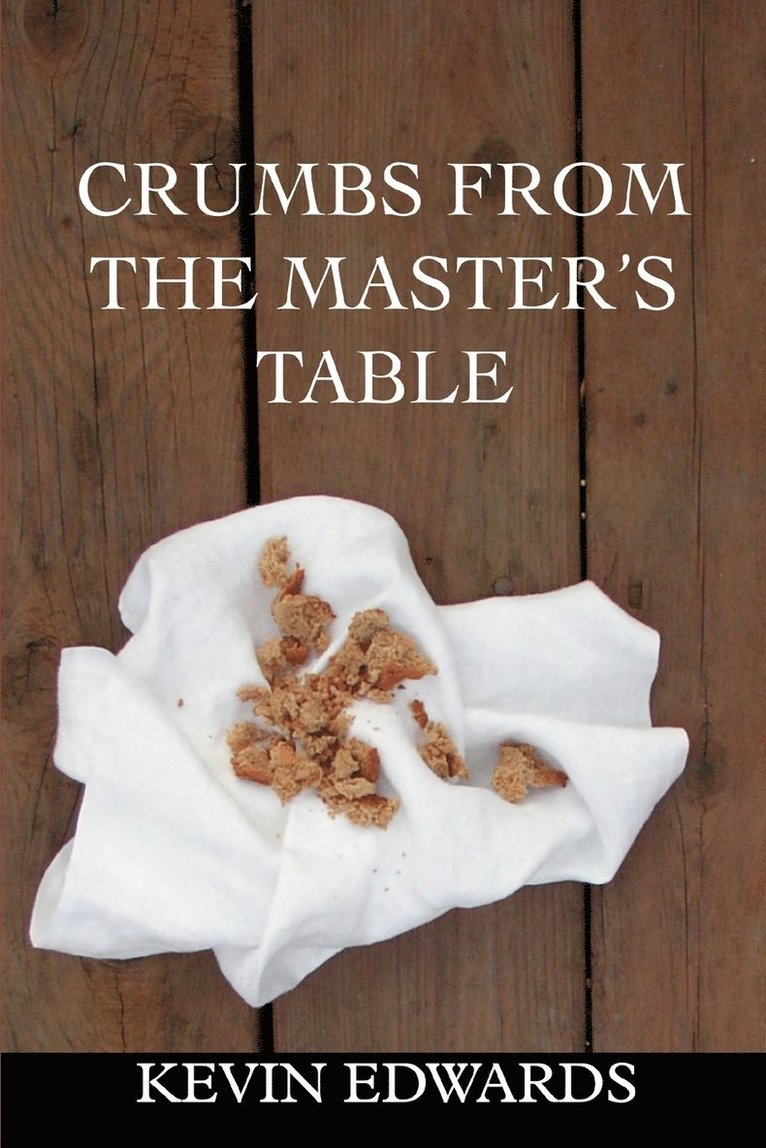 Crumbs from the Master's Table 1