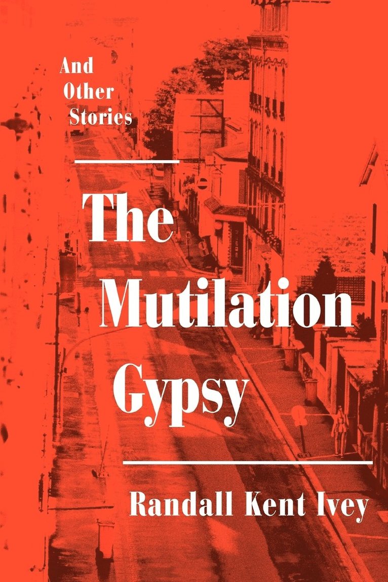 The Mutilation Gypsy 1