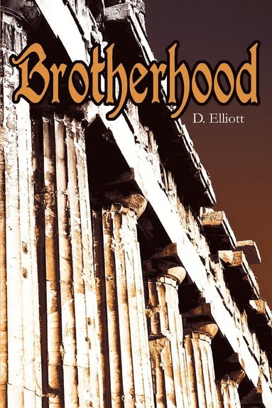 D Elliott - Brotherhood, Häftad