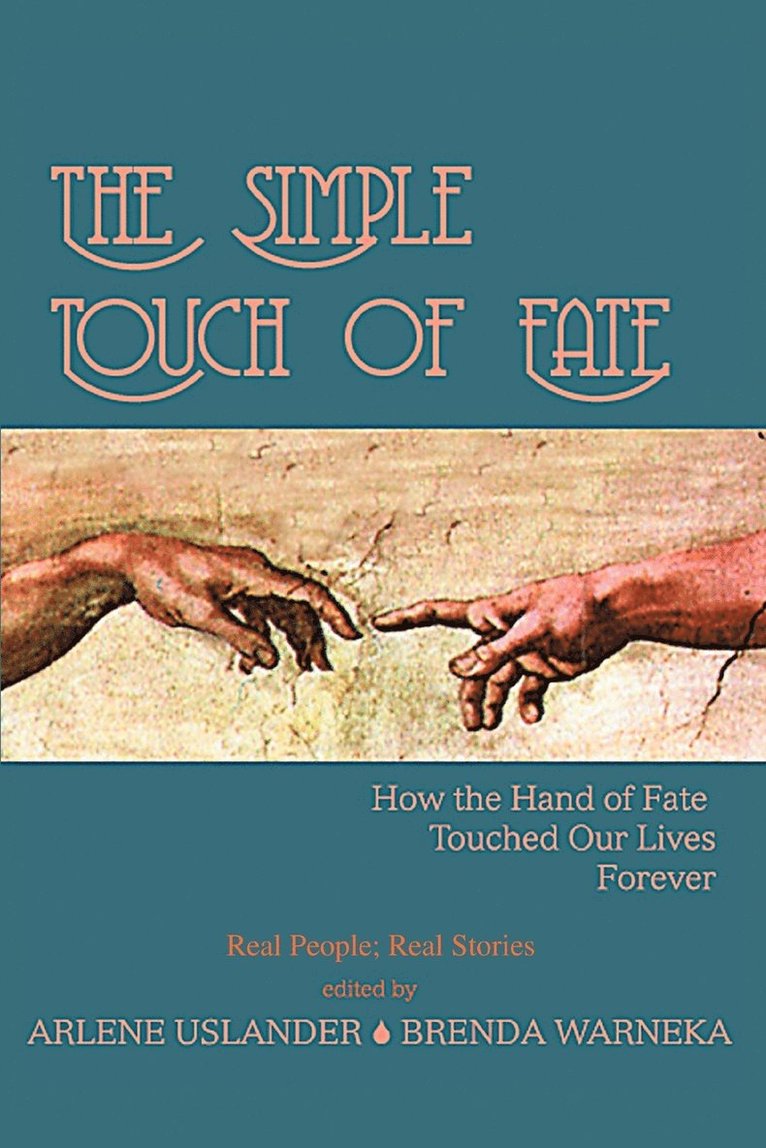 Arlene Uslander, Brenda Warneka - Simple Touch of Fate, Häftad