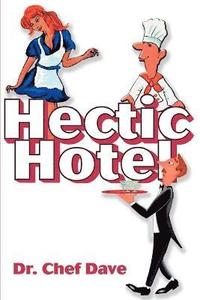bokomslag Hectic Hotel
