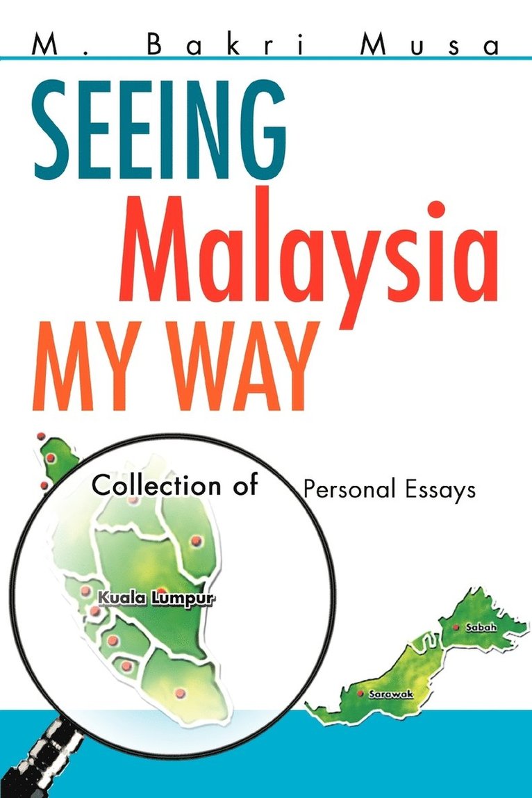 Seeing Malaysia My Way 1